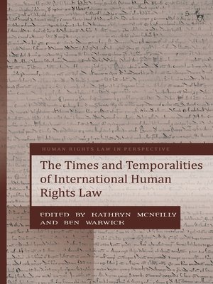 cover image of The Times and Temporalities of International Human Rights Law